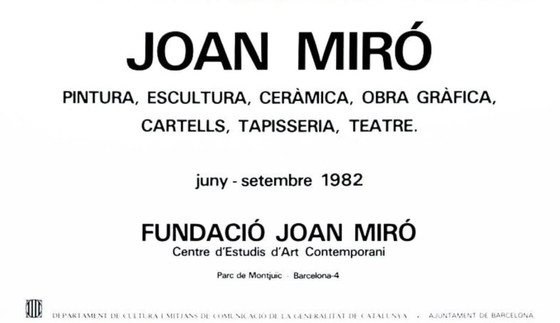 Image 1 of Joan Miro: "Pintura, Escultura Ceramica, 1982" Tentoonstellingsposter Voor De Tentoonstelling In Barcelona In 1982