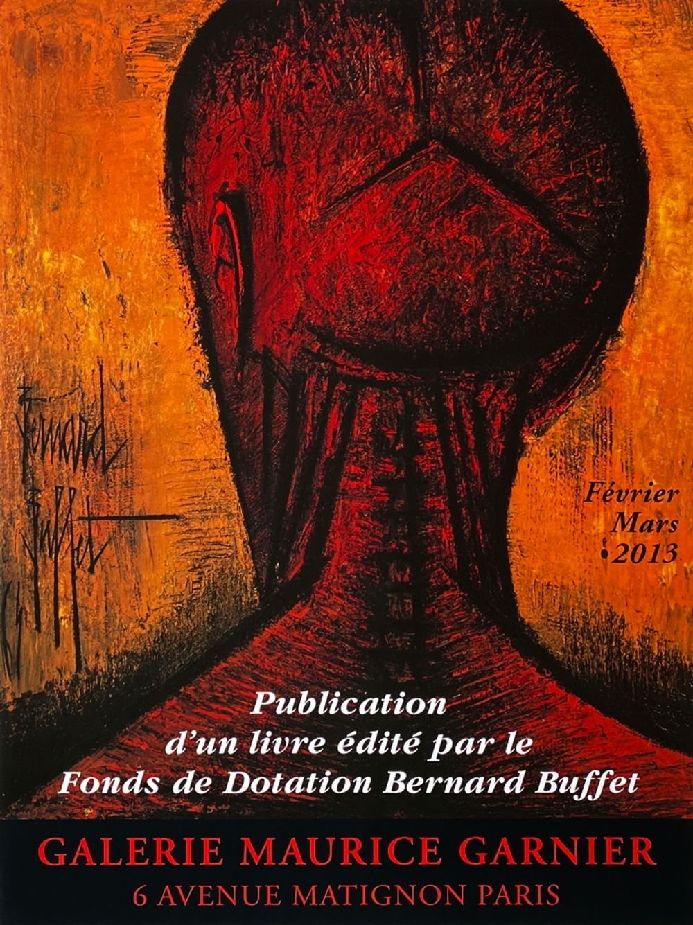 Bernard BUFFET Expo 2013 - Galerie Maurice Garnier poster 2013