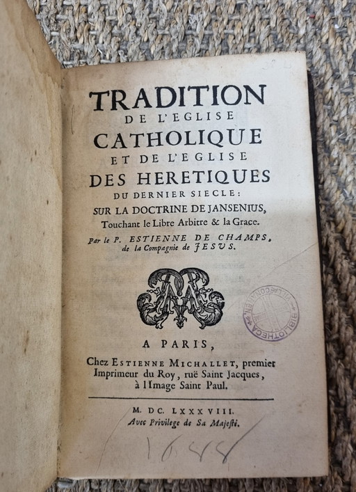 Tradition De L'Église Catholique Et Hérétiques De 1644