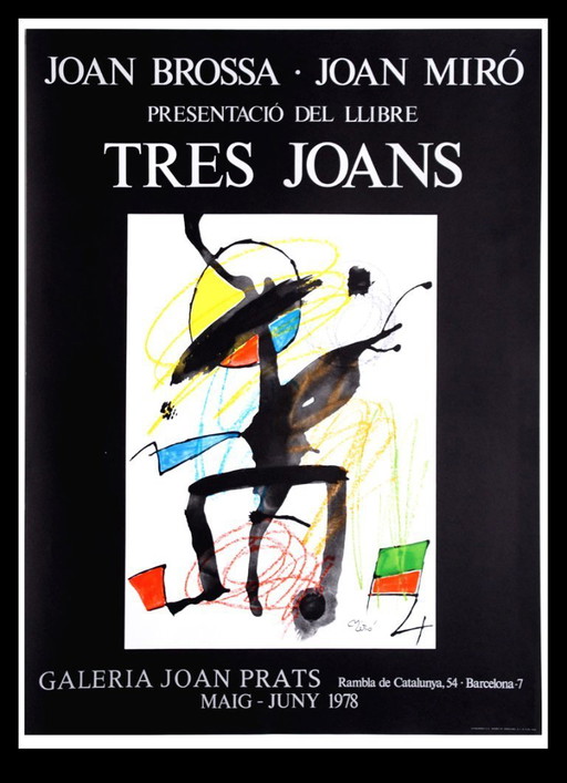 Miró, Joan - Tres Joans - Barcellona, ​​​​1978 - Stampa d'arte