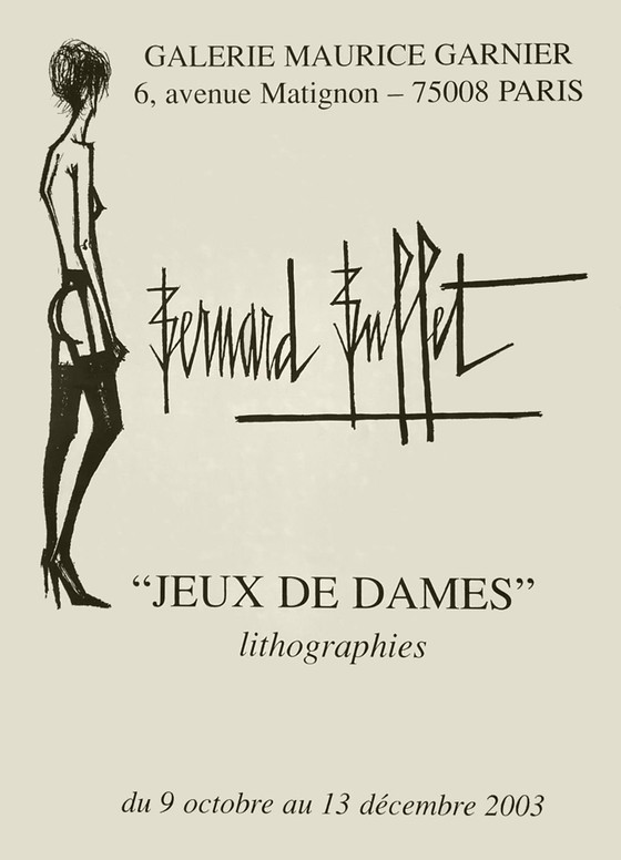 Image 1 of Bernard BUFFET Expo 2003 – Galerie Maurice Garnier – Jeux de Dames-Plakat 2003