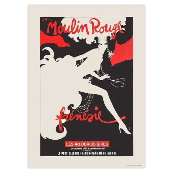 Image 1 of René GRUAU Moulin Rouge - Frenzy - Le 40 ragazze Doriss Poster 2009