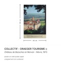 COLLETTIVO - manifesto TURISMO DRAEGER Château de Bazoches en Morvan - Nièvre 1973