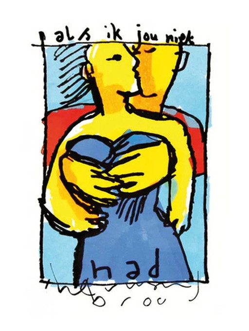 Herman Brood - Si no te tuviera. (sobre lienzo)