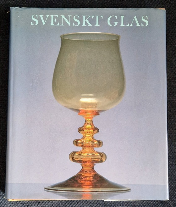 Image 1 of Svenskt Glas - Coffee table book about the history of Swedish glass 1150-1990