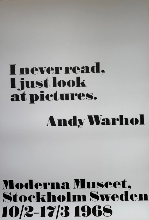 Andy Warhol (1928-1987), I never read, I just look at pictures, Entworfen von John Melin für Moderna Museet, Copyright