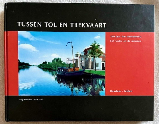 Zwischen Maut und Trekvaart