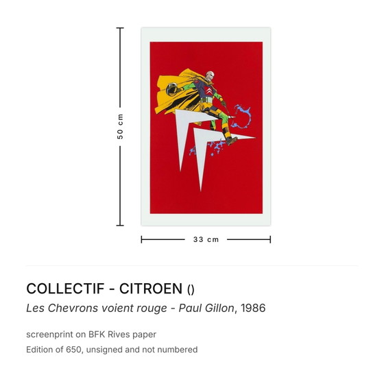 Image 1 of KOLLEKTION - CITROËN Die Chevrons sehen Rot - Siebdruck von Paul Gillon, 1986