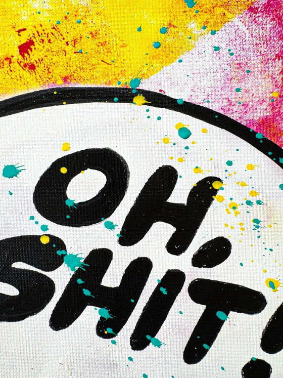 GONGAS - O Shit - Artist's Painting – Paintings & Drawings, Canvas (photo 8 of 17)