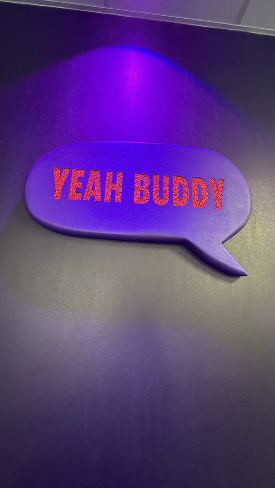 Image 1 of Immagine effetto luce nera di Yeah Buddy di Rotan Hunt, arte murale