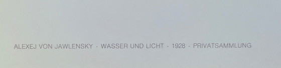 Image 1 of Alexej von Jawlenski: "Wasser und Licht, 1928". In der Platte signiert. Offsetlithographie in ausgezeichnetem Zustand.