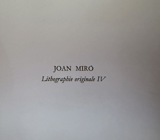 Image 1 of Joan Miro: "Litografía Original IV - Mourlot 860, 1972”.