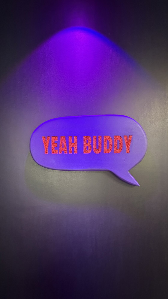 Image 1 of Immagine effetto luce nera di Yeah Buddy di Rotan Hunt, arte murale