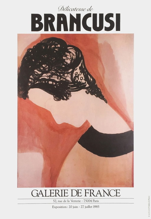 Constantin BRANCUSI Expo 85 – Plakat der Galerie de France 1985