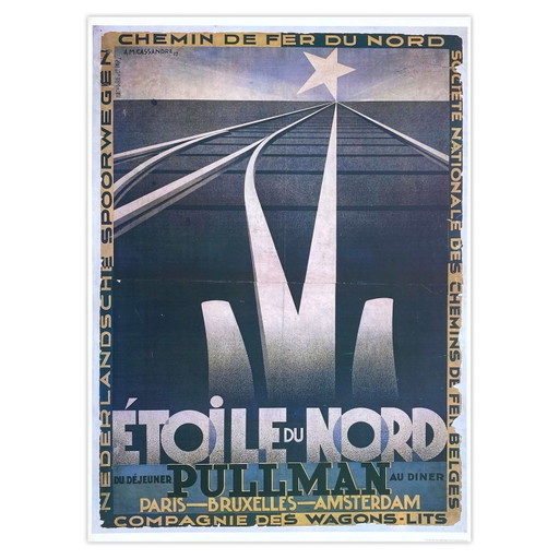 BIN. CASSANDRE Etoile du Nord Pullman Paris Bruxelles Amsterdam Plakat 1987
