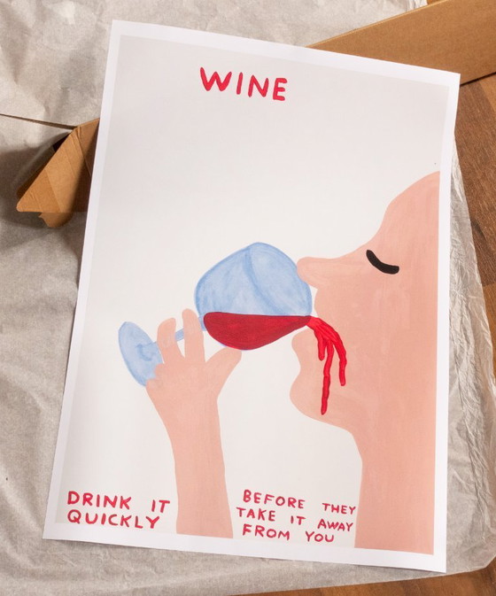 Image 1 of Vino. Bevilo velocemente prima che te lo portino via - D. Shrigley - Poster 50 × 70 cm