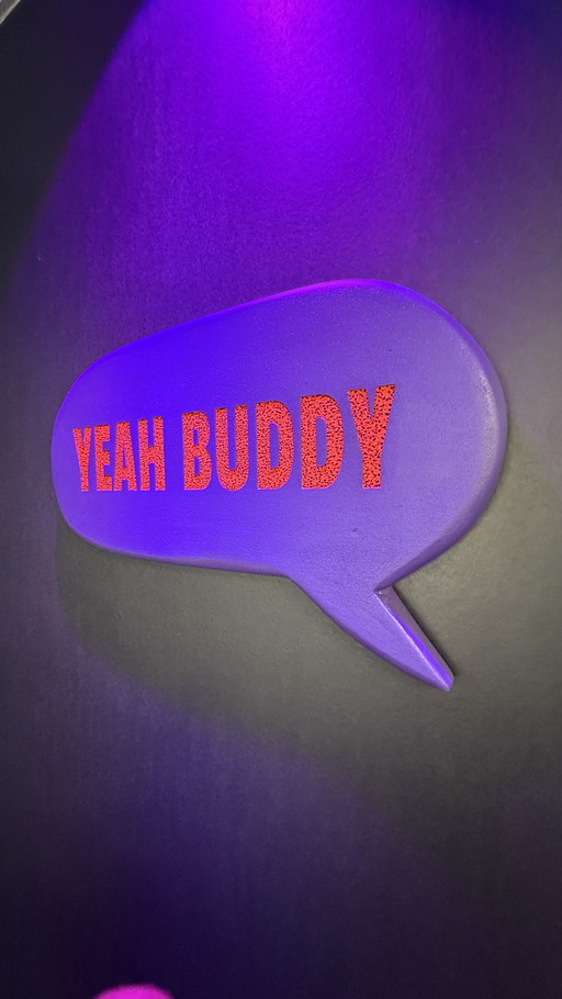 Yeah Buddy blacklight effect image by Rotan Hunt wall art