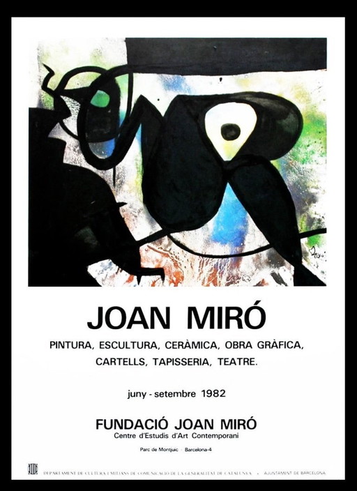 Joan Miro: "Pintura, Escultura Ceramica, 1982" Exhibition Poster For The Exhibition In Barcelona In 1982