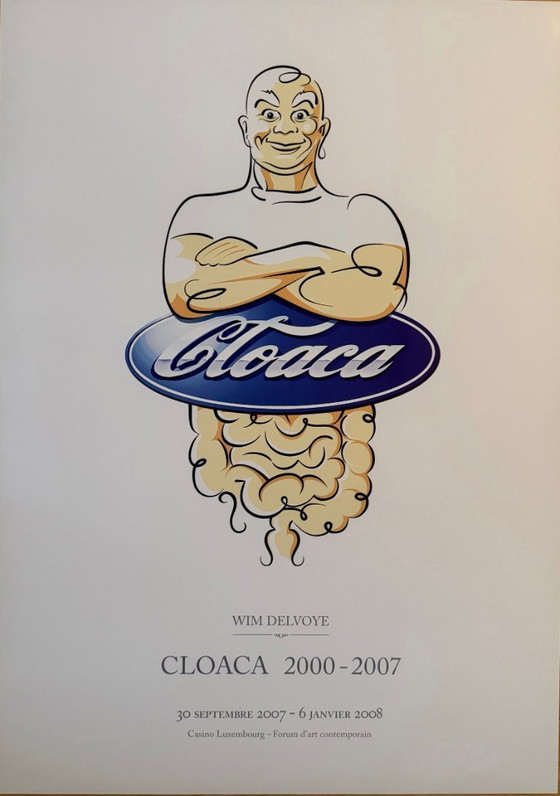 Image 1 of Delvoye Wim, Casino Luxemburg Forum d'art contemporain  (Cloaca), 2007, exhibition poster