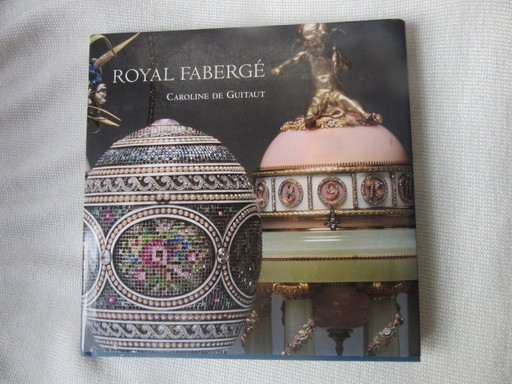 Boek GUITAUT, CAROLINE DE Royal Faberge / Caroline de Guitaut Eerste editie Hardcover