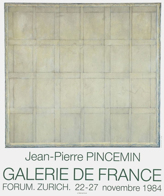 Image 1 of Jean Pierre PINCEMIN Expo 84 - Galerie de France - Affiche Forum Zürich 1984