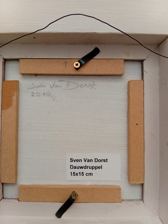 Image 1 of Pintura de Sven van Dorst. Título: Gota de rocío