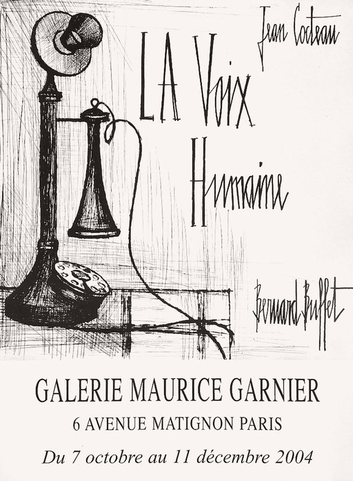 Bernard BUFFET Expo 2004 – Galerie Maurice Garnier – La voix humaine Plakat 2004