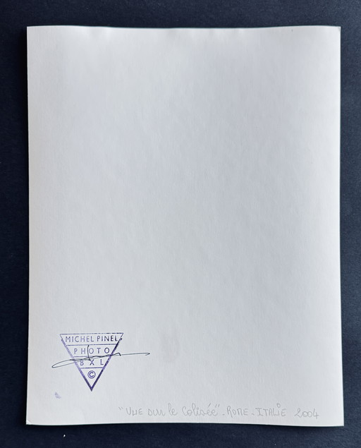 Michel Pinel - Roma 2004 - Vista del Coliseo - Fotografía firmada