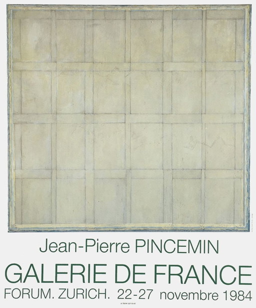 Jean Pierre PINCEMIN Expo 84 - Galerie de France - Affiche Forum Zürich 1984