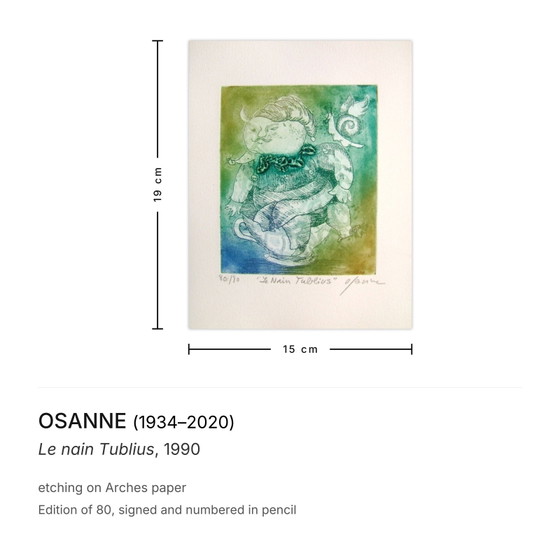 Image 1 of OSANNE Le nain Tublius Gesigneerde ets 1990
