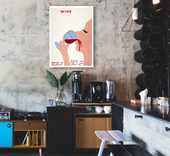 Image 1 of Wine. Drink it quickly before they take it away from you - D. Shrigley - Poster 50 × 70 cm
