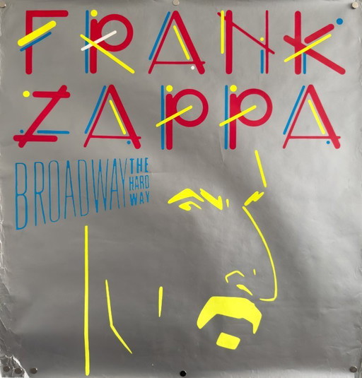 🎸  Original Frank Zappa Poster – “Broadway the Hard Way” (1988) | Square Format ~40 × 40 cm Plakat