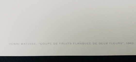 Image 1 of Matisse, Autorisierte Offset-Farblithographie, "Coupe De Fruits Flanquee De Deux Fleurs, 1943"