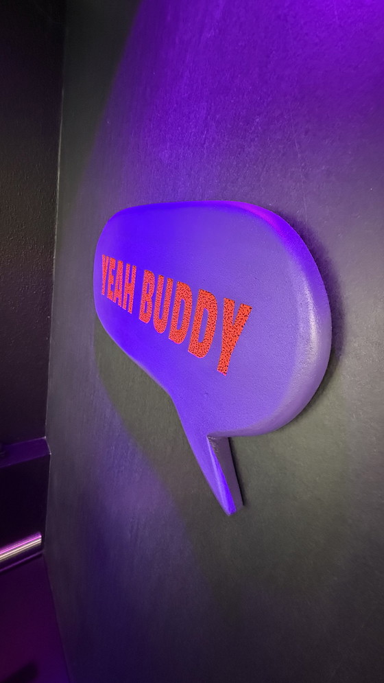 Image 1 of Immagine effetto luce nera di Yeah Buddy di Rotan Hunt, arte murale