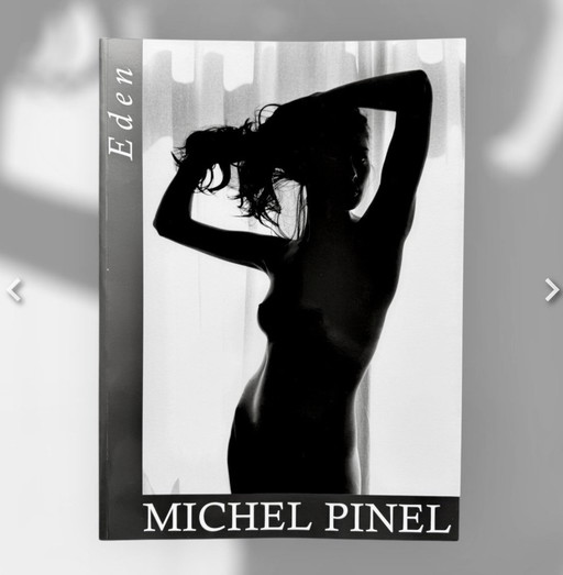Michel Pinel - Eden 2009 - Rare livre photographique de collection