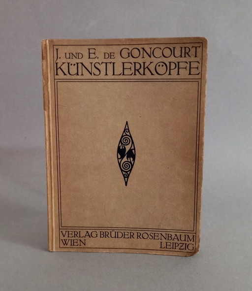 Les frères Goncourt - Künstler Köpfe, couverture réalisée par Josef Hoffmann, 1910 Verlag Brüder Rosenbaum, Vienne
