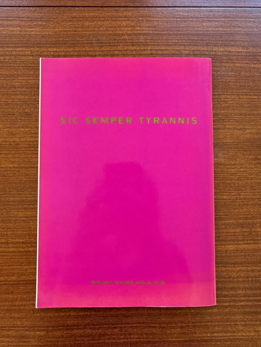Rare brochure "Sic Semper Tyrannis" de Taschen