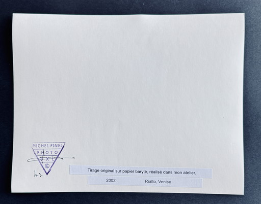 Michel Pinel - Venecia 2002 - Rialto - Fotografía firmada