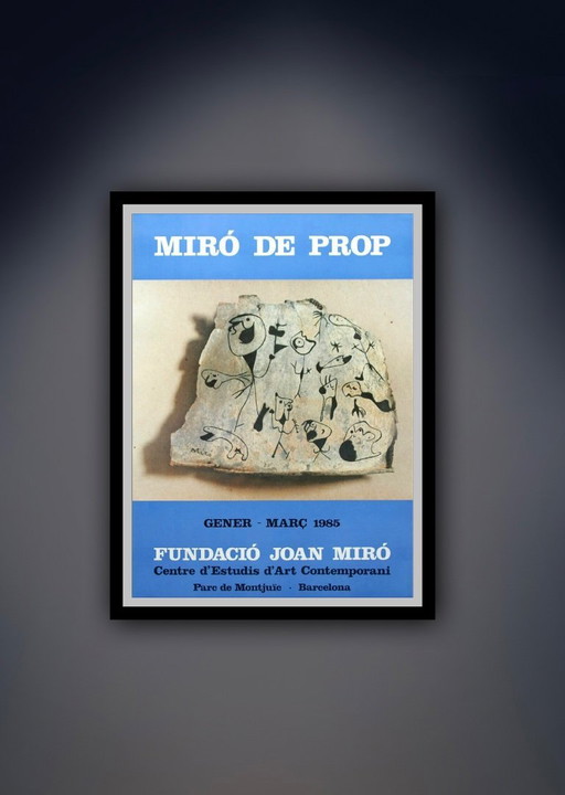 Joan Miró: "Miró de Prop - Barcelona, 1985" Exhibition Poster