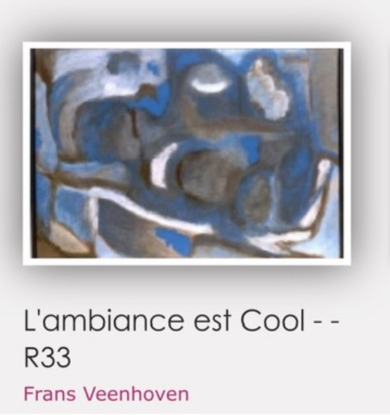 Image 1 of L'ambiance est Cool - R33 - Dipinto ad olio Frans Veenhoven “Snarf”