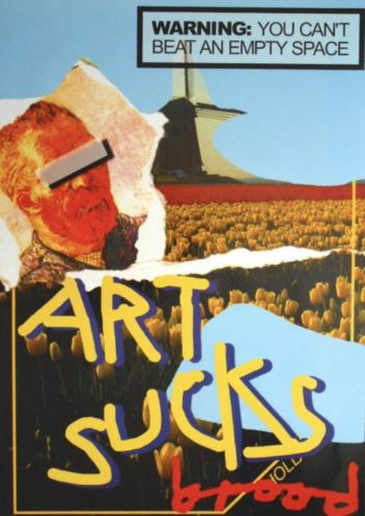 Herman Brood -  Art Sucks - Protestposter