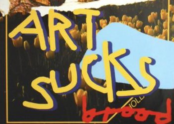 Image 1 of Herman Brood -  Art Sucks - Protestposter