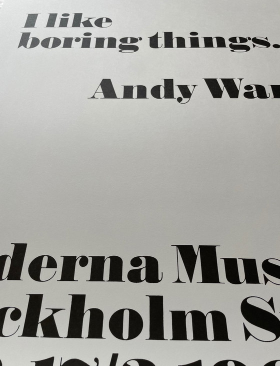 Image 1 of Andy Warhol, Ik hou van saaie dingen..., Copyright 2015 The Andy Warhol Foundation for the Visual Arts, Inc, Gedrukt