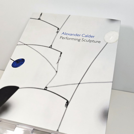 Alexander Calder: Sculptuur uitvoeren - Paperback