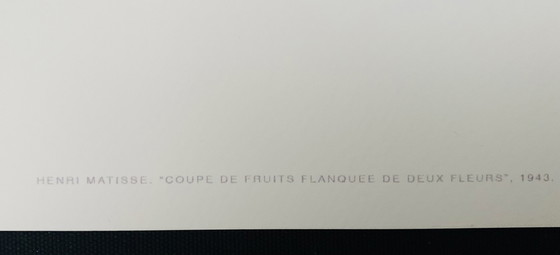 Image 1 of Matisse, Authorized Offset Colour Lithograph, “Coupe De Fruits Flanquee De Deux Fleurs, 1943“  