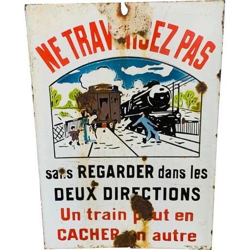 Vintage emaille bord "Steek een trein niet over kan een andere trein verbergen", 1930