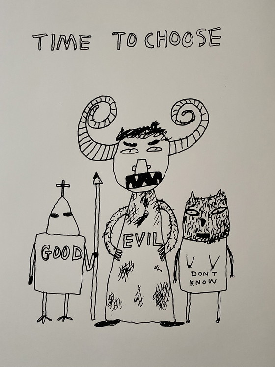 Image 1 of Davit Shrigley "Tijd om te kiezen" Afdrukken door P.O.W. Gallery