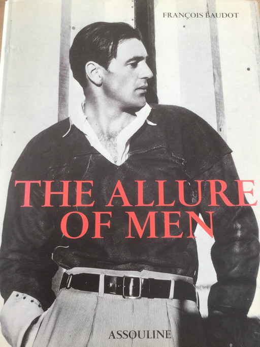 The Allure Of Men Van François Baudot