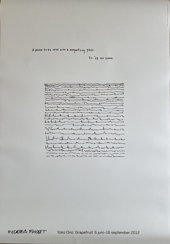 Exhibition Poster Designed By Yoko Ono, A Poem To Be Read With A Magnifying Glass, Copyright Yoko Ono, Mm Sweden, 2012 | €210 | Whoppah Exhibition Poster Designed By Yoko Ono, A Poem To Be Read With A Magnifying Glass, Copyright Yoko Ono, Mm Sweden, 2012 | €210 | Whoppah
