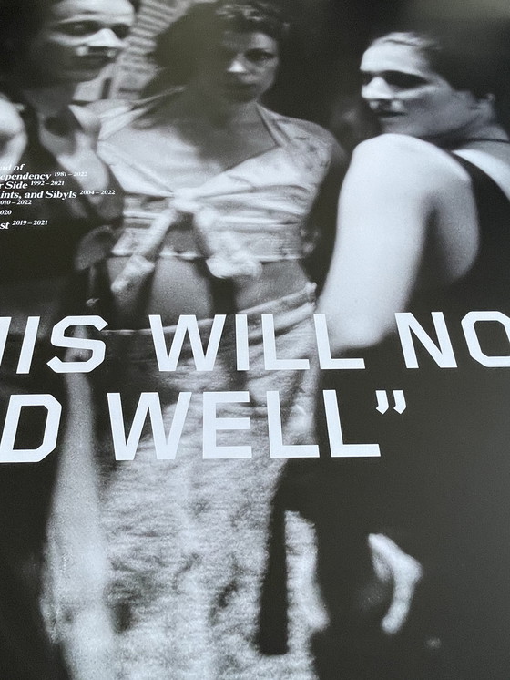 Image 1 of Nan Goldin, This Will Not End Well, Exibition Poster, Copyright Nan Goldin